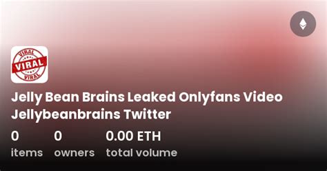 jellybeanbrains only fans leak|Exclusive Jellybeanbrains OnlyFans Leak: A Must